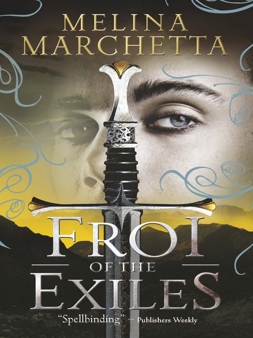 Title details for Froi of the Exiles by Melina Marchetta - Available